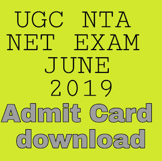 UGC NTA NET June 2019 Admit Card  download