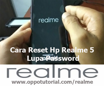 Cara Reset Hp Realme 5 Lupa Password