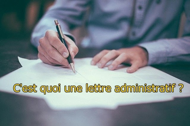 c'est quoi la lettre  administrative