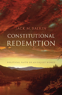 Constitutional Redemption: Political Faith in an Unjust World