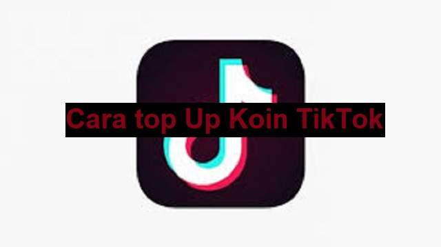 Cara top Up Koin TikTok