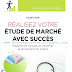 📚 Découvrez le guide essentiel : "Réalisez votre étude de marché avec succès" 📚