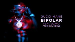 Gucci Mane ft Quavo - Bipolar
