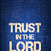 Trust in the Lord Psalms 125:1 ~ Mobile Wallpaper