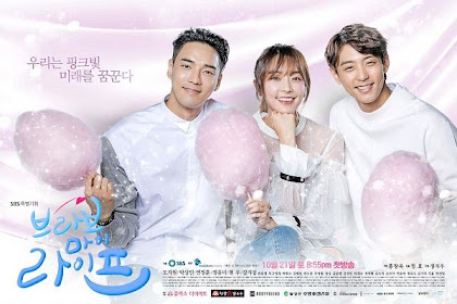 Sinopsis Bravo My Life (2017) - Serial TV Korea