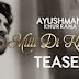 Mitti Di Khushboo | Video Song | Ayushmann Khurrana (2014)