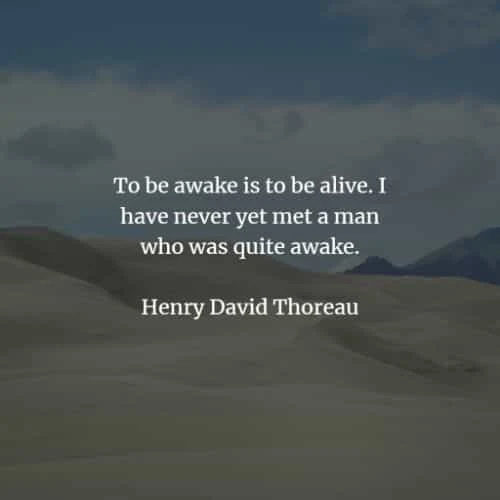 Famous quotes and sayings by Henry David Thoreau