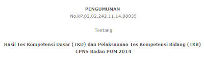 Pengumuman Kelulusan TKB CPNS BPOM 2014