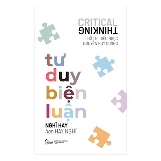 Tư Duy Biện Luận - Nghĩ Hay Hơn Hay Nghĩ ebook PDF-EPUB-AWZ3-PRC-MOBI