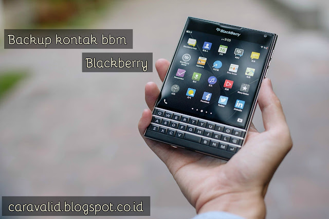 Cara Backup Kontak BBM