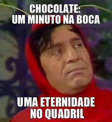 chapolim sincero e o problema om chocolate na boca e no quadril