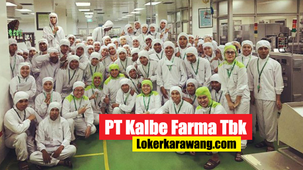 Lowongan Kerja Terbaru PT Kalbe Farma Tbk Cikarang  LOKER 