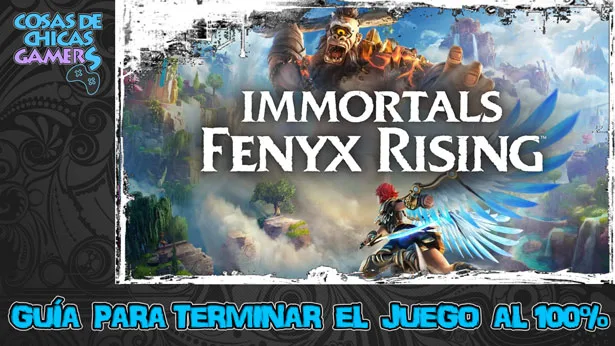 Guía para completar Immortals Fenyx Rising