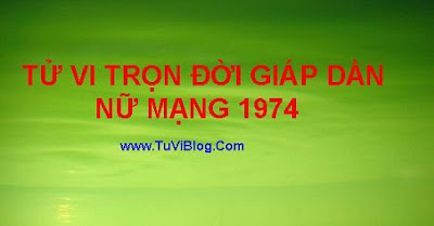 Tu Vi Tron Doi Giap Dan 1974 Nu Mang