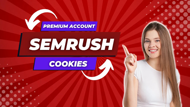 Semrush Premium Account Cookies Giveaway for Free 2023