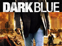 Indagini sporche - Dark Blue 2002 Film Completo In Inglese