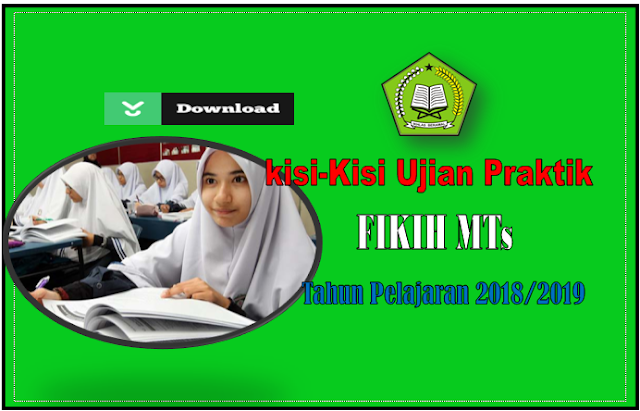 Kisi-Kisi Ujian Praktik Fikih MTs Tahun Pelajaran 2018/2019