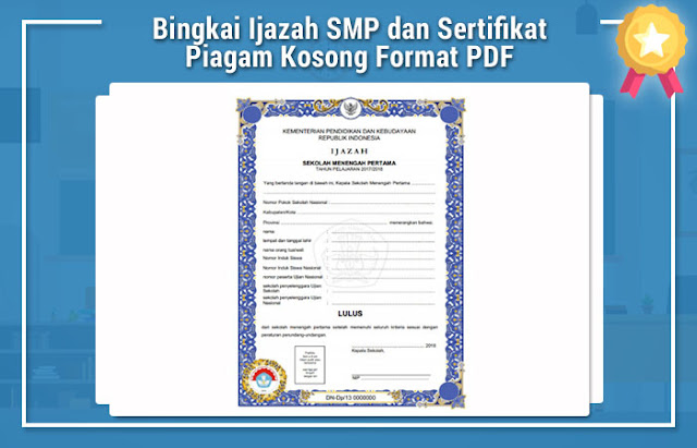 Bingkai Ijazah SMP dan Sertifikat Piagam Kosong Format PDF