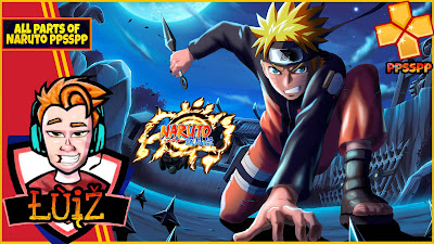 مذهل! جميع اجزاء ناروتو على محاكي ppsspp للأندرويد | All parts of Naruto PSP