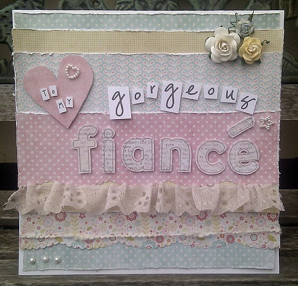 Birthday Cards For Fiance. I made this card using a