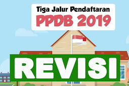 Revisi Permendikbud Nomor 51 Tahun 2018 Tentang Juknis PPDB