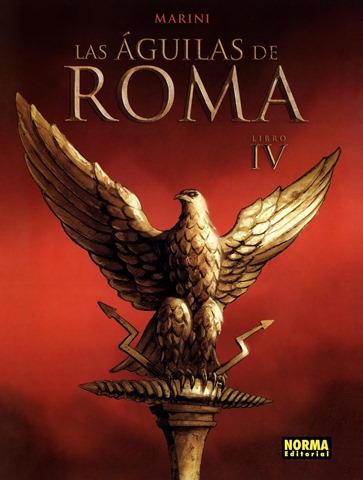 El “Aquila romana”, símbolo de poder (que luego usó Hitler…)
