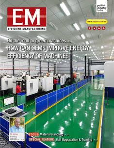 EM Efficient Manufacturing - July 2018 | TRUE PDF | Mensile | Professionisti | Tecnologia | Industria | Meccanica | Automazione
The monthly EM Efficient Manufacturing offers a threedimensional perspective on Technology, Market & Management aspects of Efficient Manufacturing, covering machine tools, cutting tools, automotive & other discrete manufacturing.
EM Efficient Manufacturing keeps its readers up-to-date with the latest industry developments and technological advances, helping them ensure efficient manufacturing practices leading to success not only on the shop-floor, but also in the market, so as to stand out with the required competitiveness and the right business approach in the rapidly evolving world of manufacturing.
EM Efficient Manufacturing comprehensive coverage spans both verticals and horizontals. From elaborate factory integration systems and CNC machines to the tiniest tools & inserts, EM Efficient Manufacturing is always at the forefront of technology, and serves to inform and educate its discerning audience of developments in various areas of manufacturing.