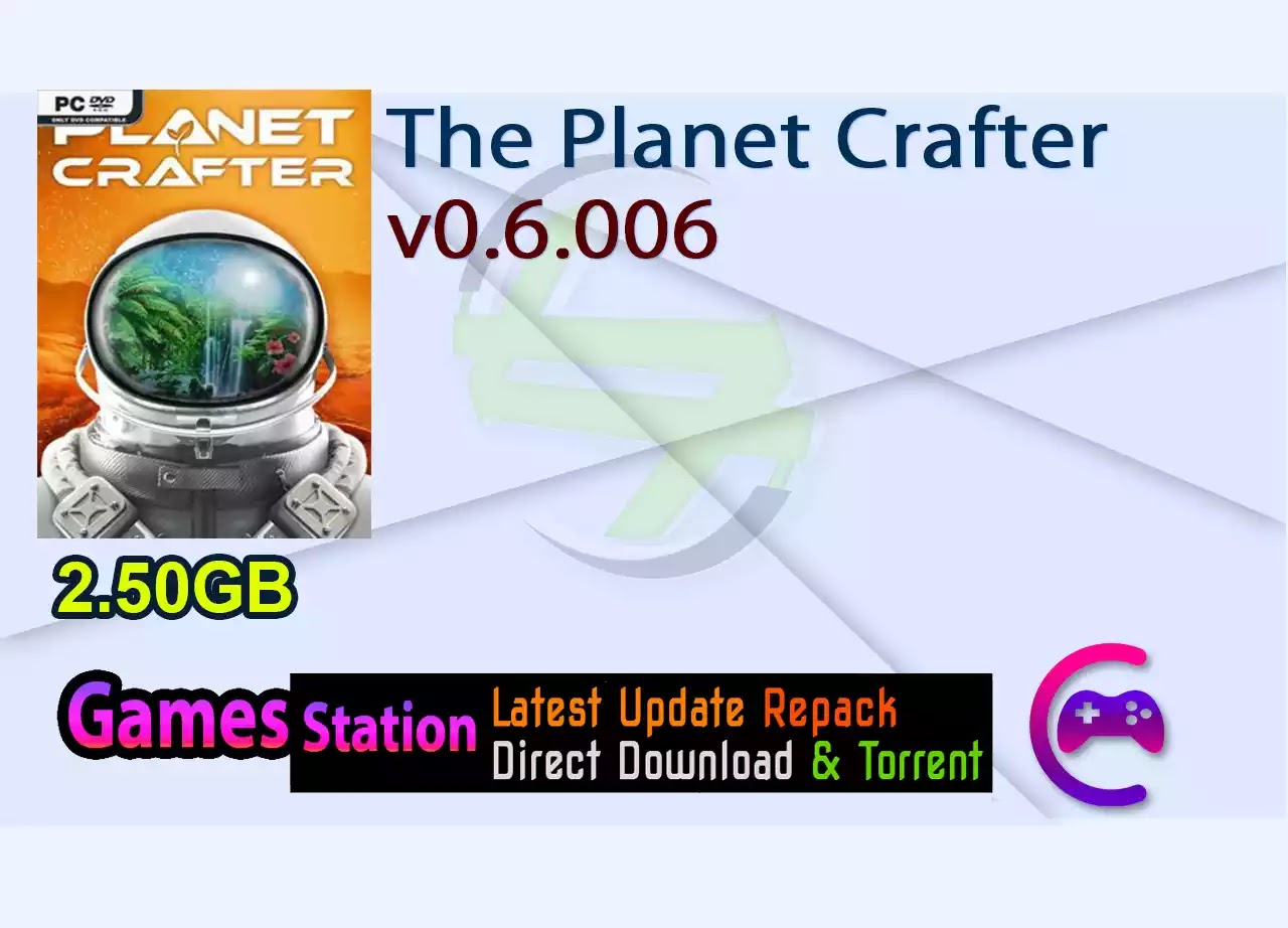 The Planet Crafter v0.6.006