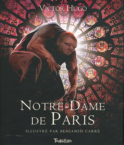 Notre Dame de Paris de Victor Hugo adapté par Thomas Leclère et