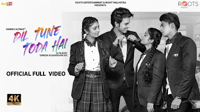 Dil Tune Toda Hai Lyrics | Danish, Shadab, Sana, Muskan | Latest Hindi Song | lyricsbeatworld |