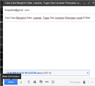 Cara Mengirim Data, Laporan, Tugas Dan Lamaran Pekerjaan Lewat E-Mail (Gmail)