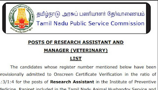 TNPSC RESEARCH ASSISTANT IN THE INSTITUTE OF VETERINARY PREVENTIVE MEDICINE RANIPET & MANAGER (VETERINARY) (TAMIL NADU ANIMAL HUSBANDRY SERVICE & TAMIL NADU CO-OPERATIVE MILK PRODUCER’S FEDERATION LIMITED)  (Certificate Verification)