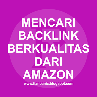 Cara Mendapatkan Backlink Berkualitas Dari Amazon