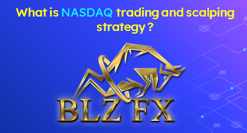 What is nasdaq trading and scalping strategy ?