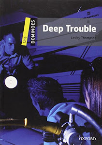 Deep Trouble: Level One