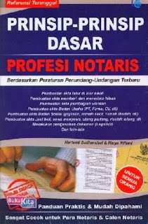 http://www.bukukita.com/Referensi/Referensi-Umum/119221-Prinsip-Prinsip-Dasar-Profesi-Notaris.html