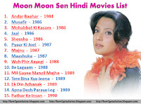 moon moon sen movies, andar baahar, musafir, mohabbat ki kasam, jaal, sheesha, pyaar ki jeet, majnu, maashuka, woh phir aayegi, be lagaam, mil gayee manzil mujhe, tere bina kya jeena, ek din achanak, apna desh pataye log, pathar ke insan, photo download