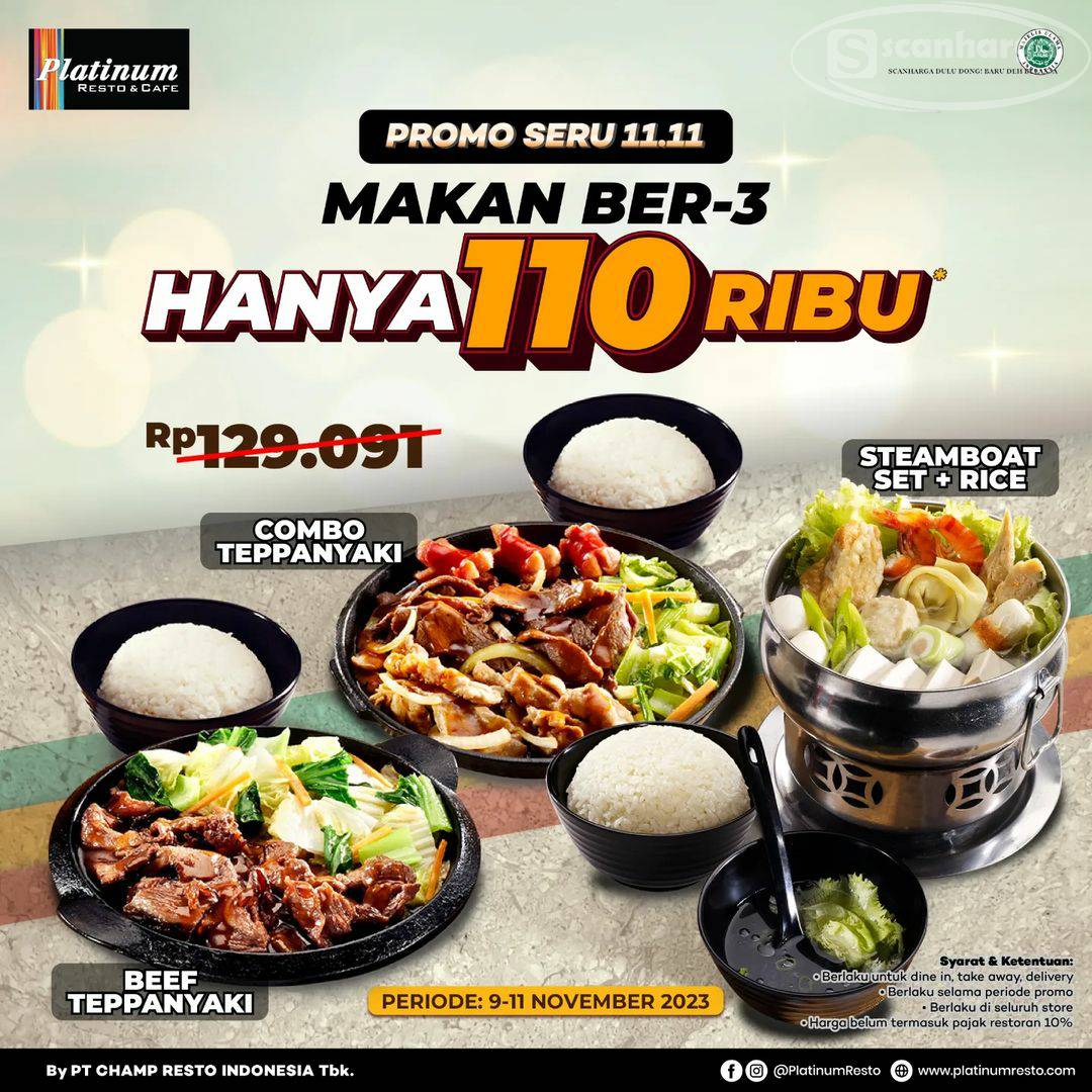 Promo PLATINUM RESTO Spesial 11.11 – Paket Makan BERTIGA Hanya Rp. 110Rb