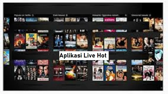 Aplikasi Live Hot