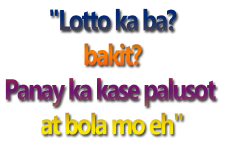  
Tagalog Pick Up Lines