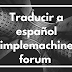 Traducir simple machines forum a español