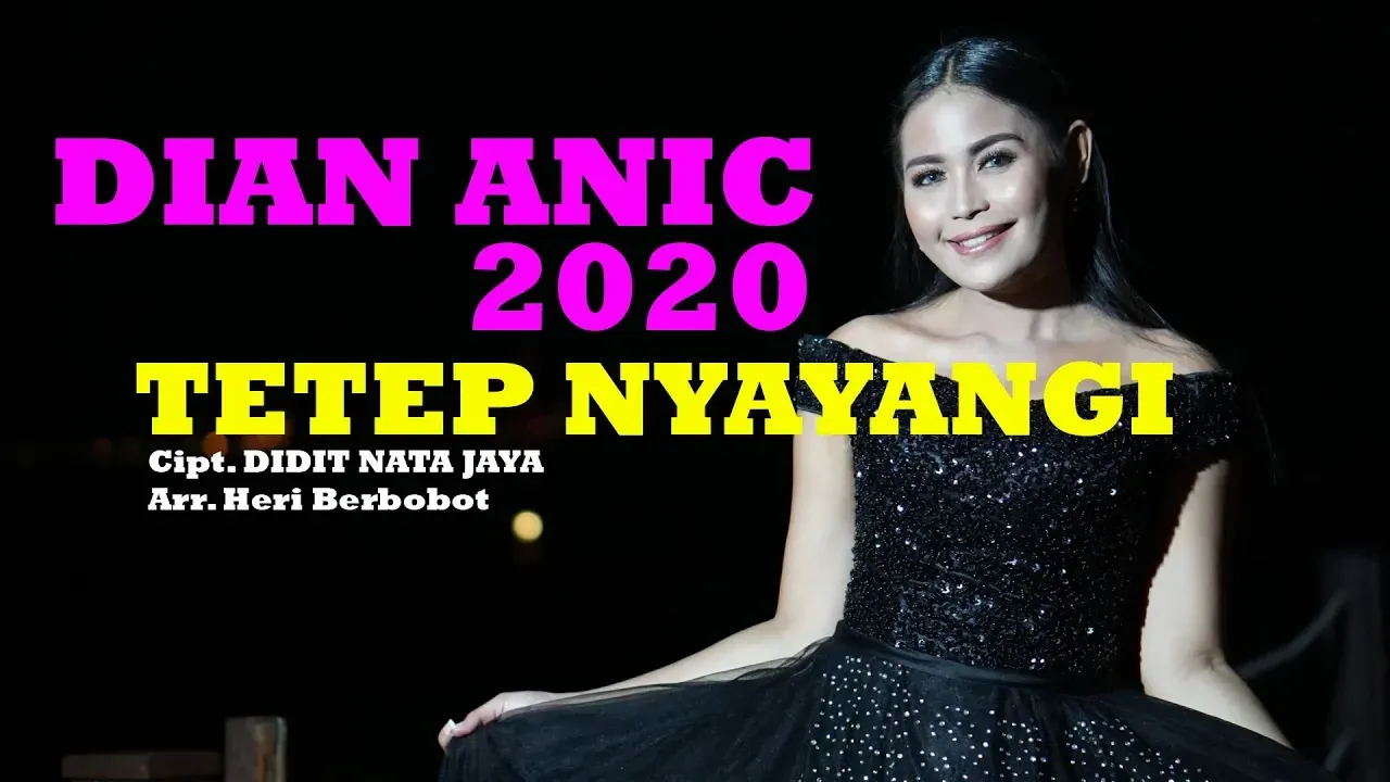 Tetep Nyayangi - Dian Anic