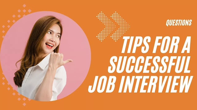 Tips For A Successful Job Interview