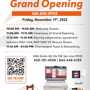 Chúc Mừng Công Ty MAC Khai Trương Chi Nhánh Tại 2266 Senter Road, Ste 138, San Jose, CA 95122 Kể Từ Ngày 11-11-2022