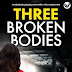Review:  Three Broken Bodies (DI Jack MacIntosh #5) by Michelle Kidd 