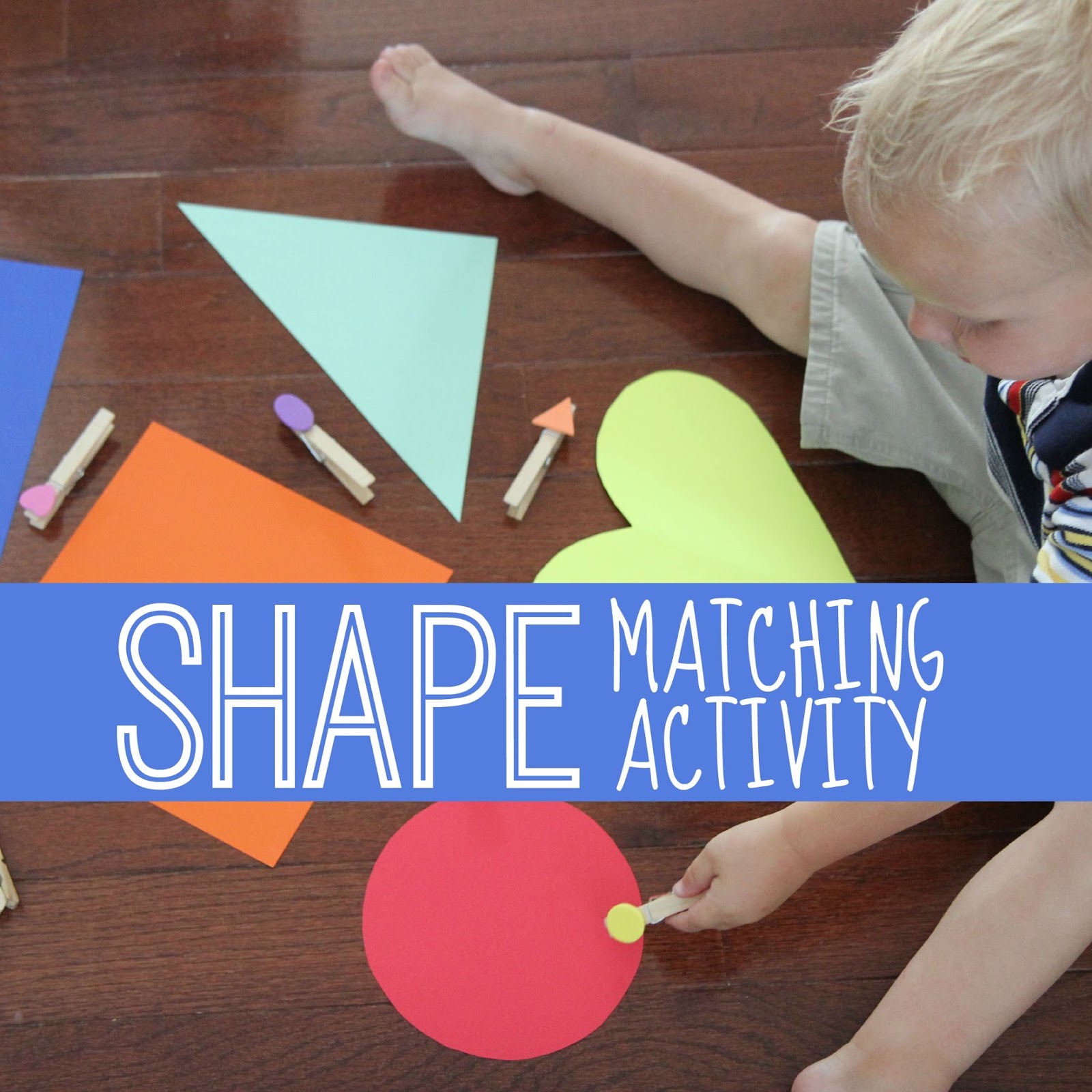Toddler Approved Shape Clothespin Matching Activity 