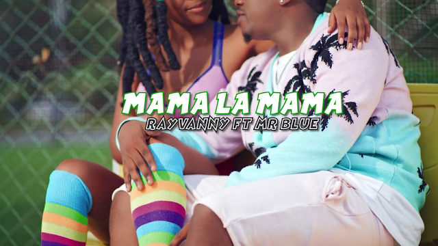 VIDEO | Rayvanny Ft Mr Blue – Mama La Mama