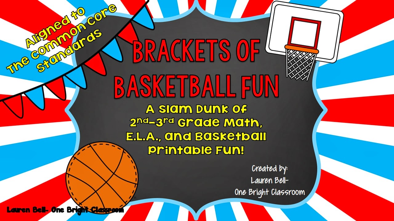 http://www.teacherspayteachers.com/Product/Brackets-of-Basketball-Fun-Themed-Printables-Aligned-to-The-Common-Core-1147113