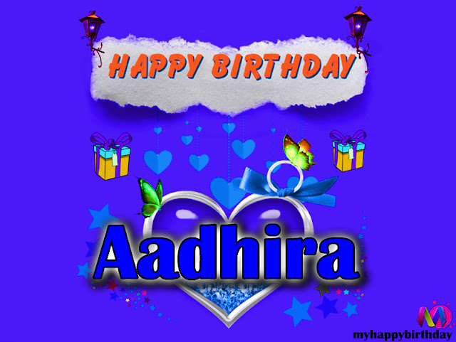 Happy Birthday Aadhira﻿ - Happy Birthday To You
