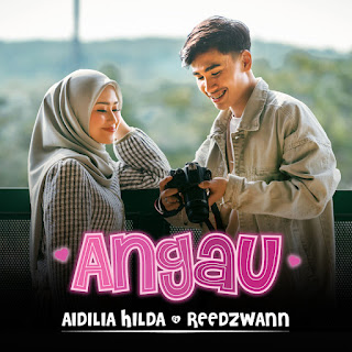 Reedzwann & Aidilia Hilda - Angau MP3